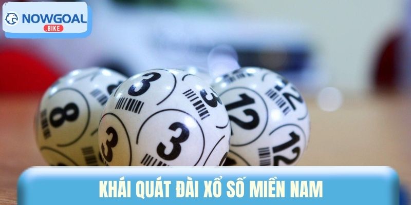 Khái quát đài xổ số Miền Nam